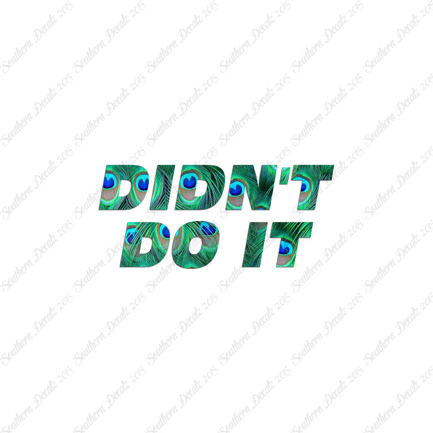 Didn't Do It