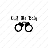 Cuff Me Baby Handcuffs