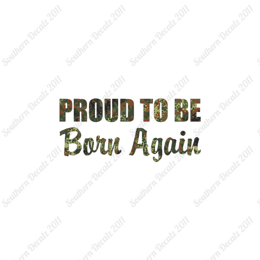 Proud To Be Born Again