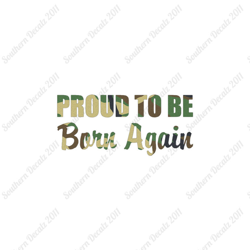 Proud To Be Born Again