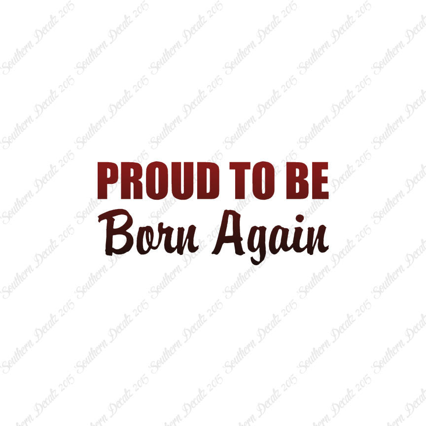 Proud To Be Born Again