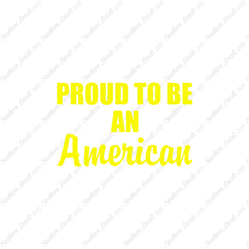 Proud To Be American
