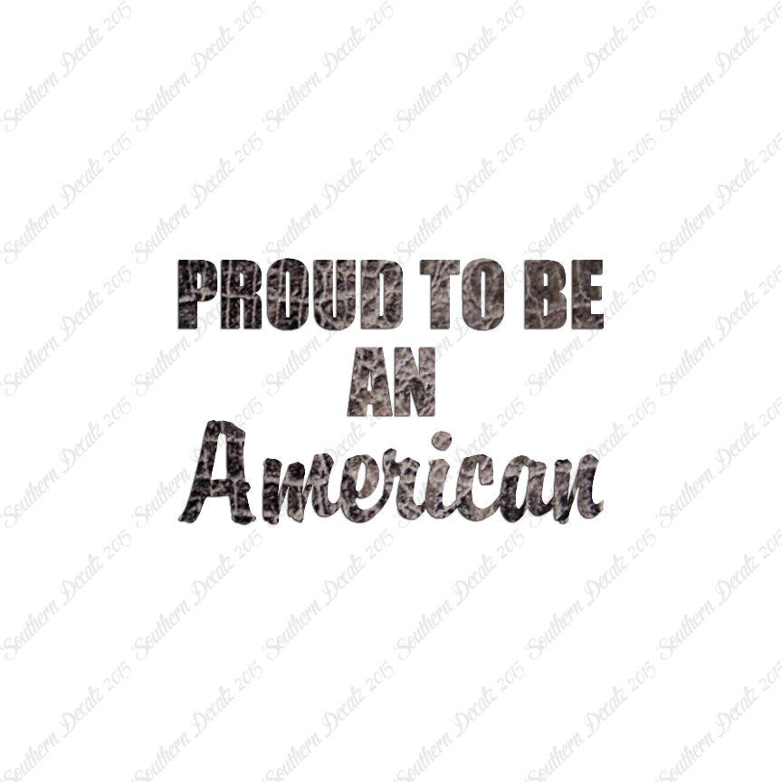 Proud To Be American