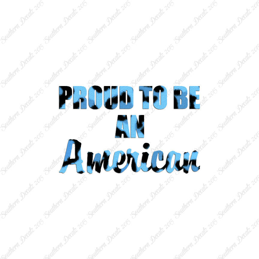 Proud To Be American
