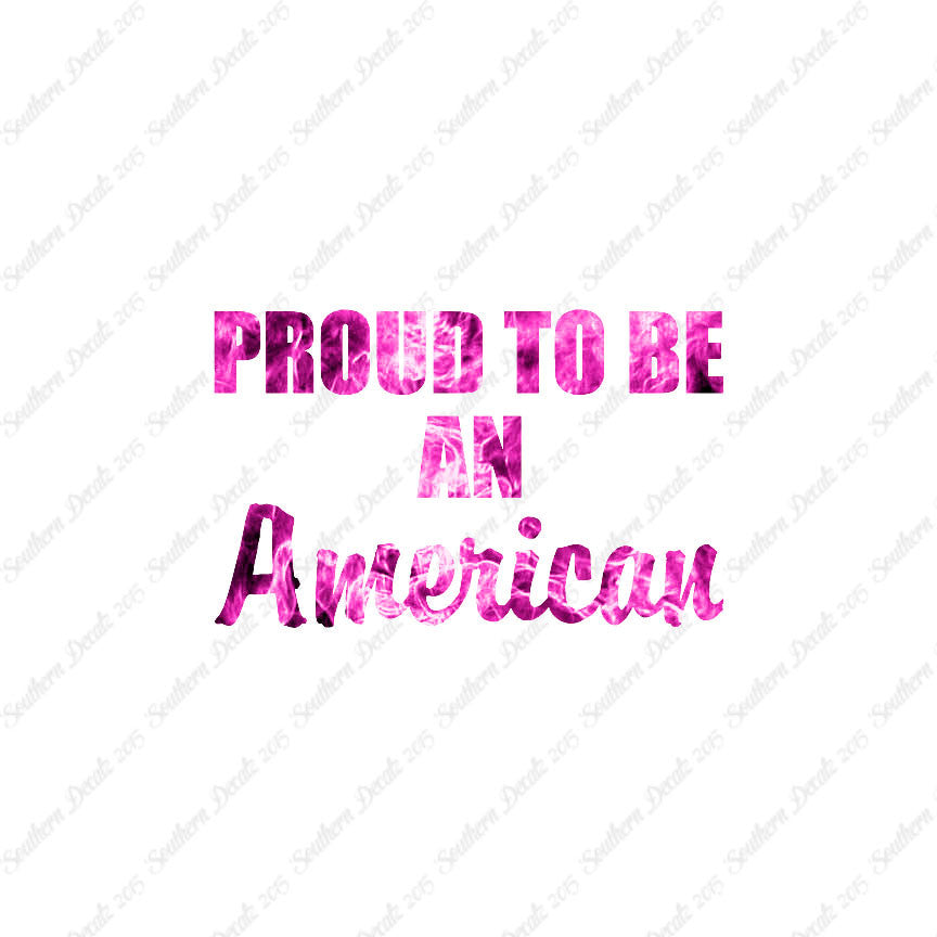 Proud To Be American