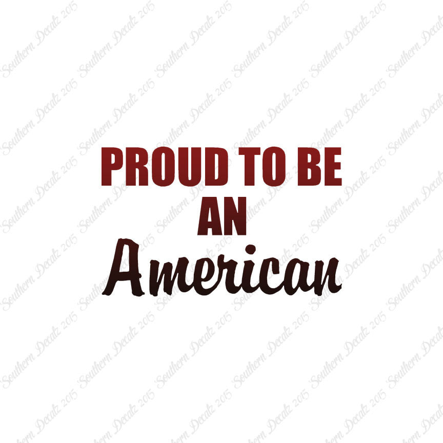 Proud To Be American