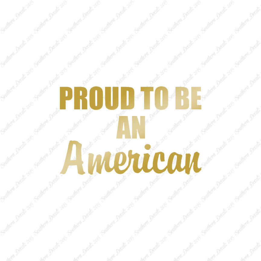 Proud To Be American