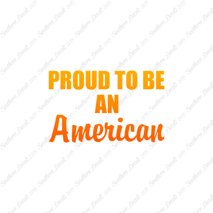Proud To Be American