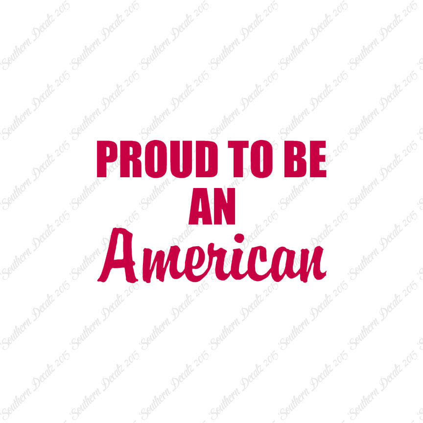 Proud To Be American