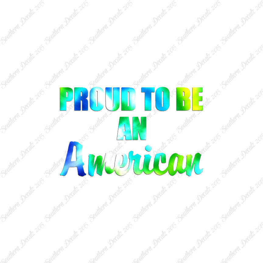 Proud To Be American