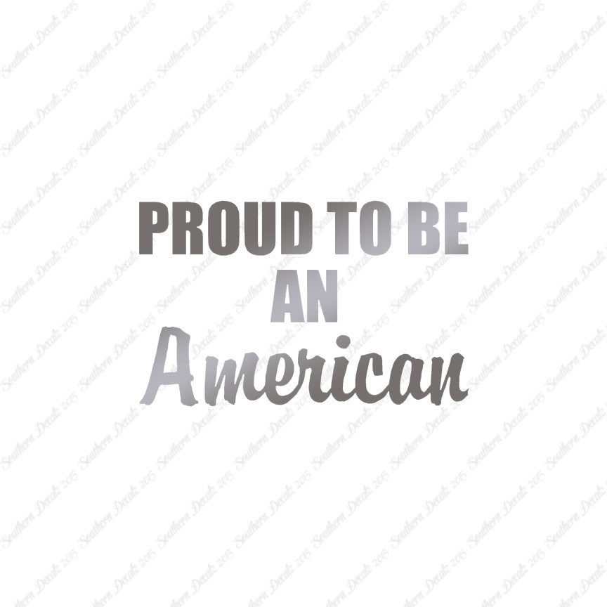 Proud To Be American