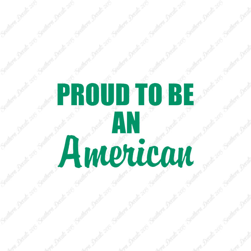 Proud To Be American