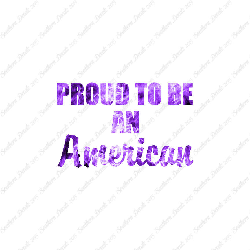 Proud To Be American