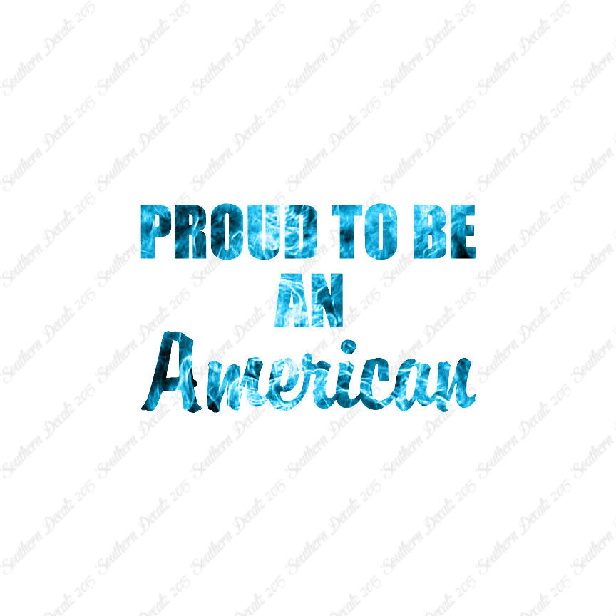 Proud To Be American