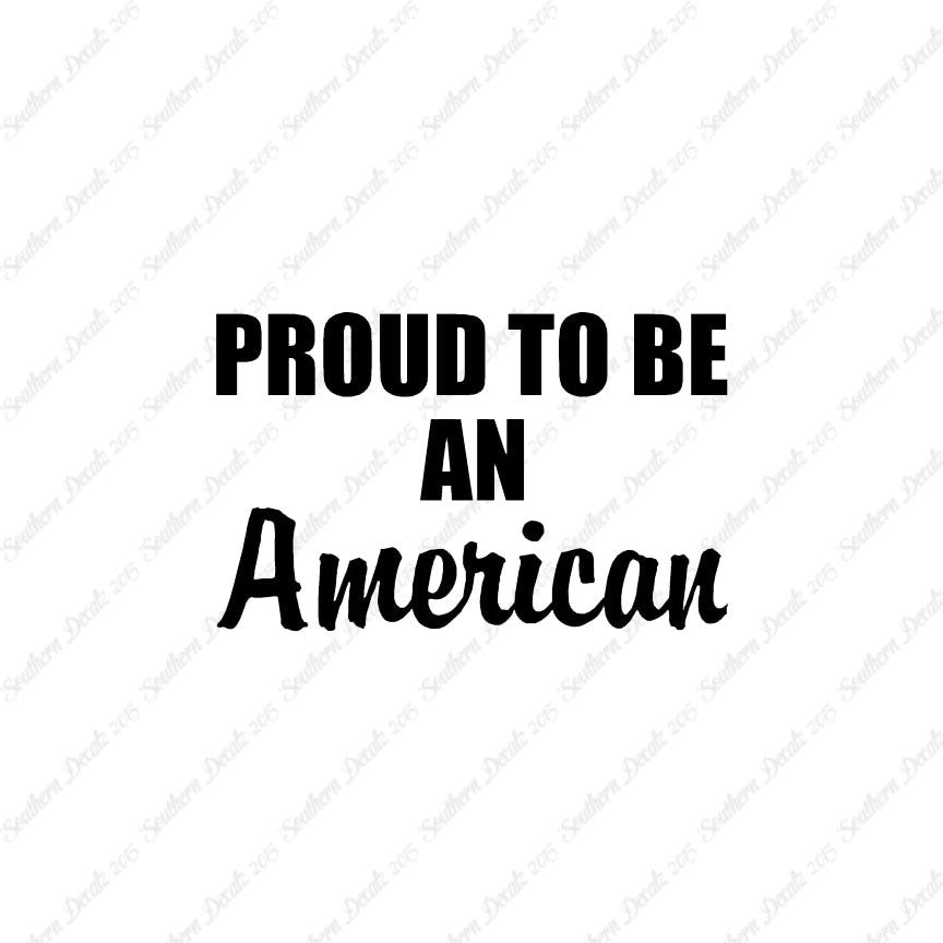 Proud To Be American