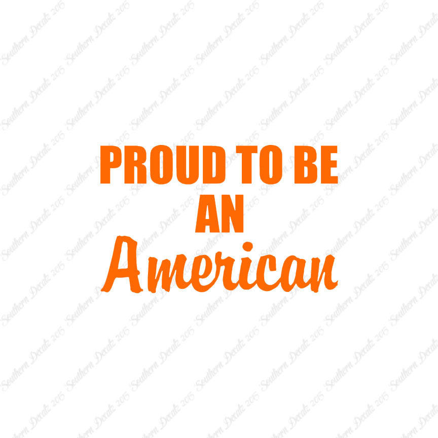 Proud To Be American