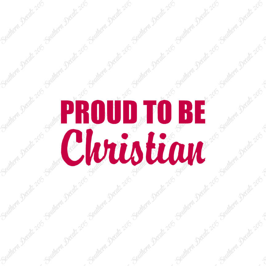 Proud To Be Christian