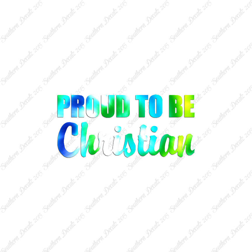 Proud To Be Christian