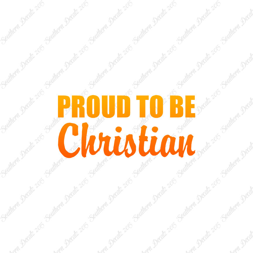Proud To Be Christian