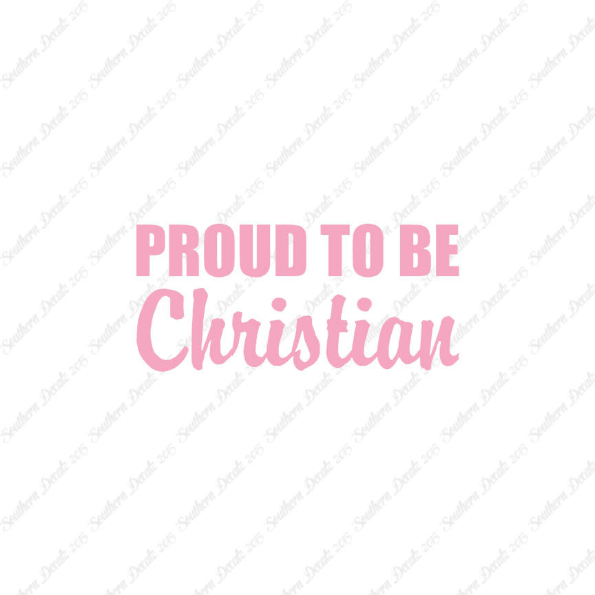 Proud To Be Christian