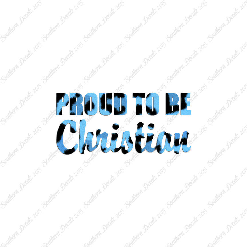Proud To Be Christian