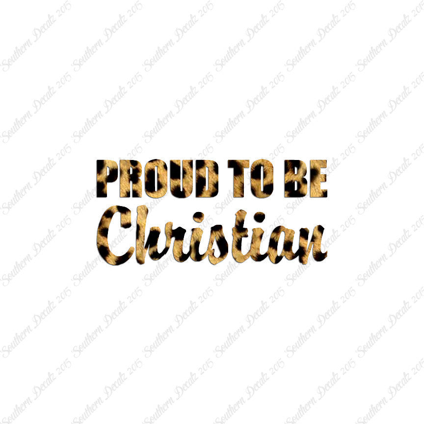 Proud To Be Christian