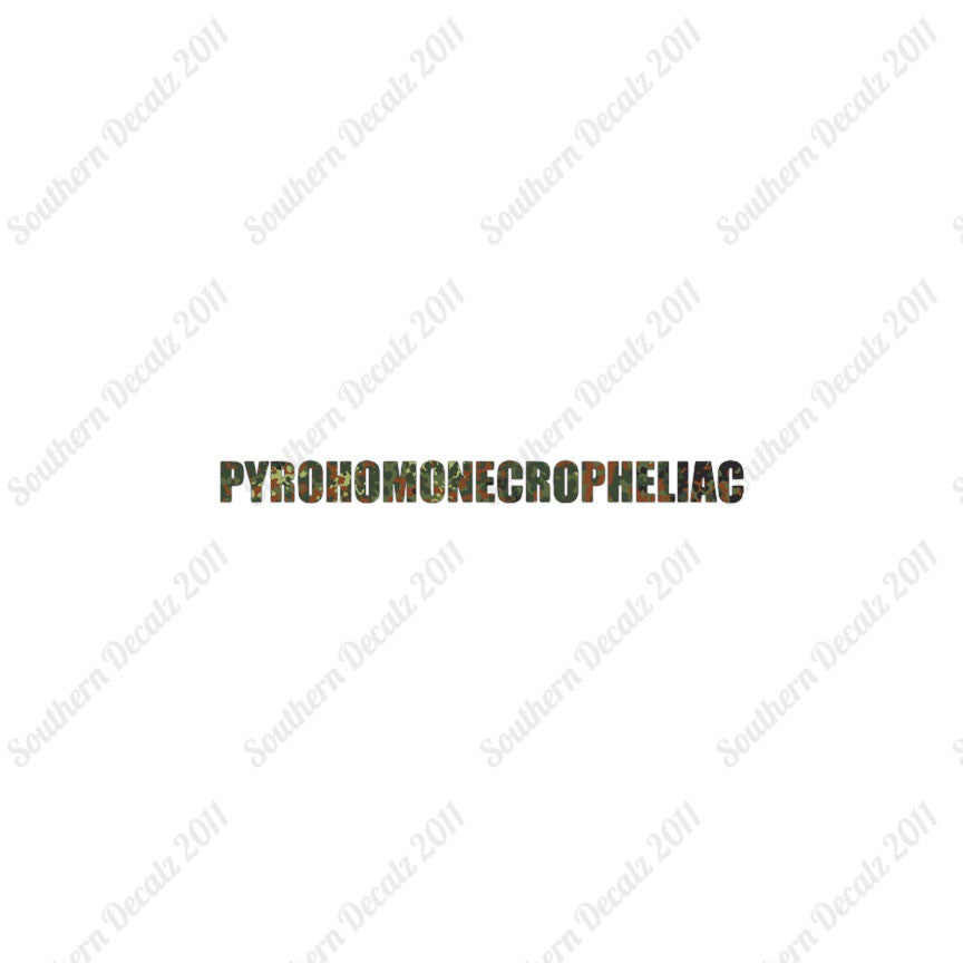 Pyrohomonecropheliac