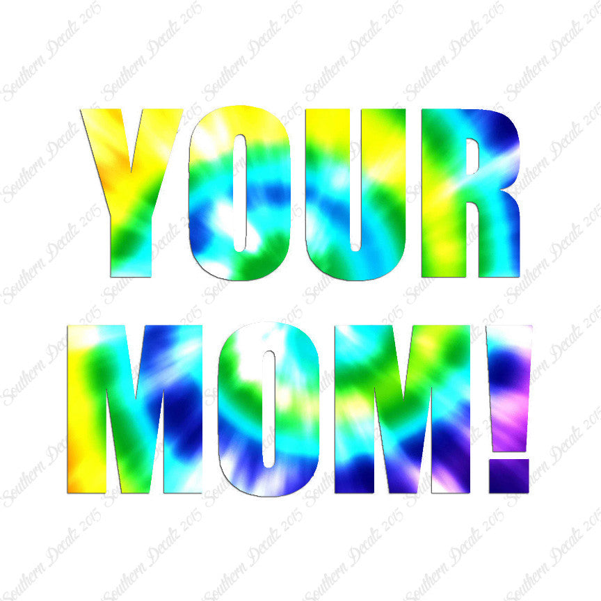 Your Mom