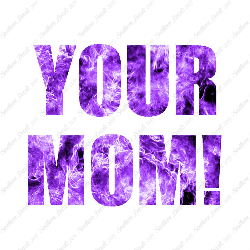 Your Mom