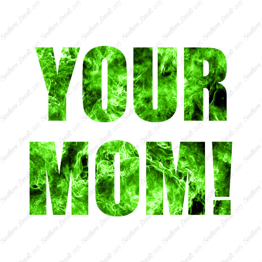 Your Mom