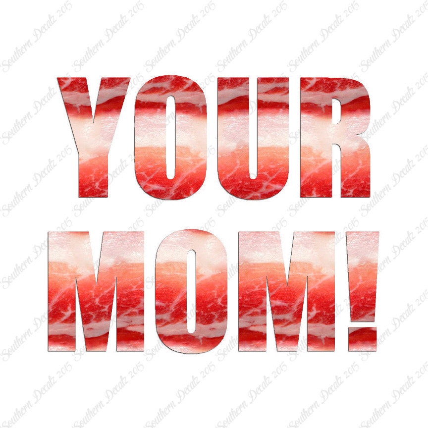 Your Mom