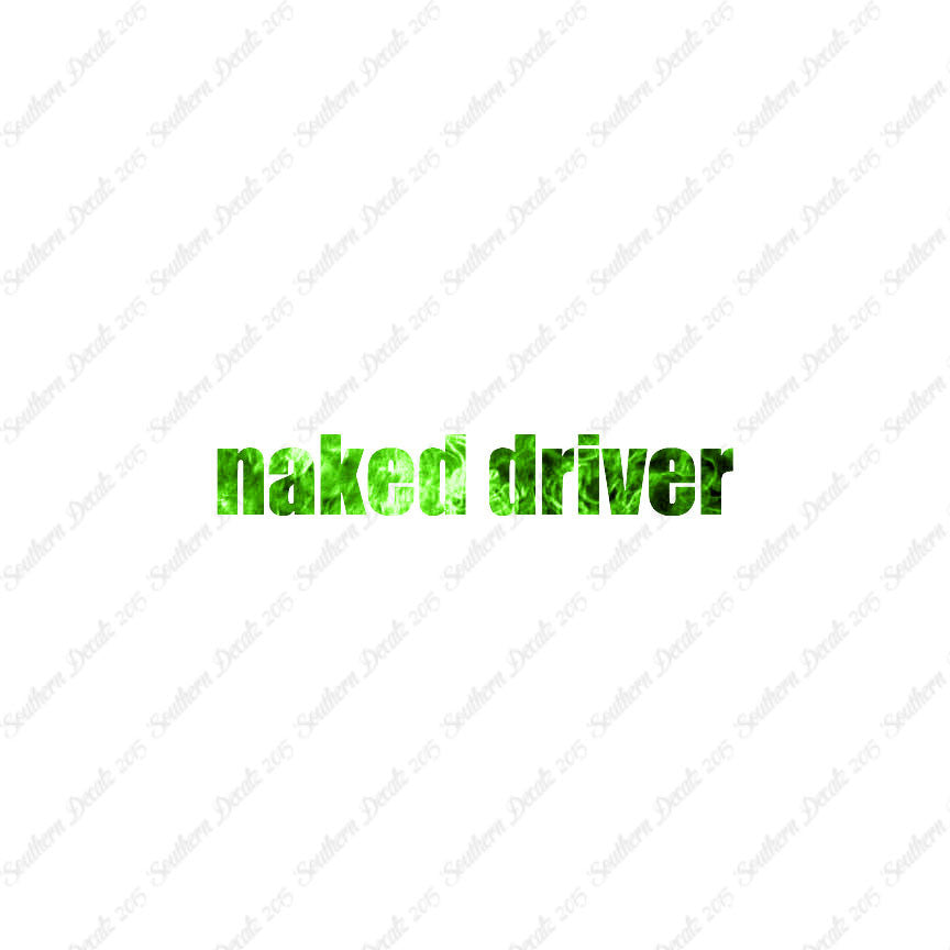 Naked Driver