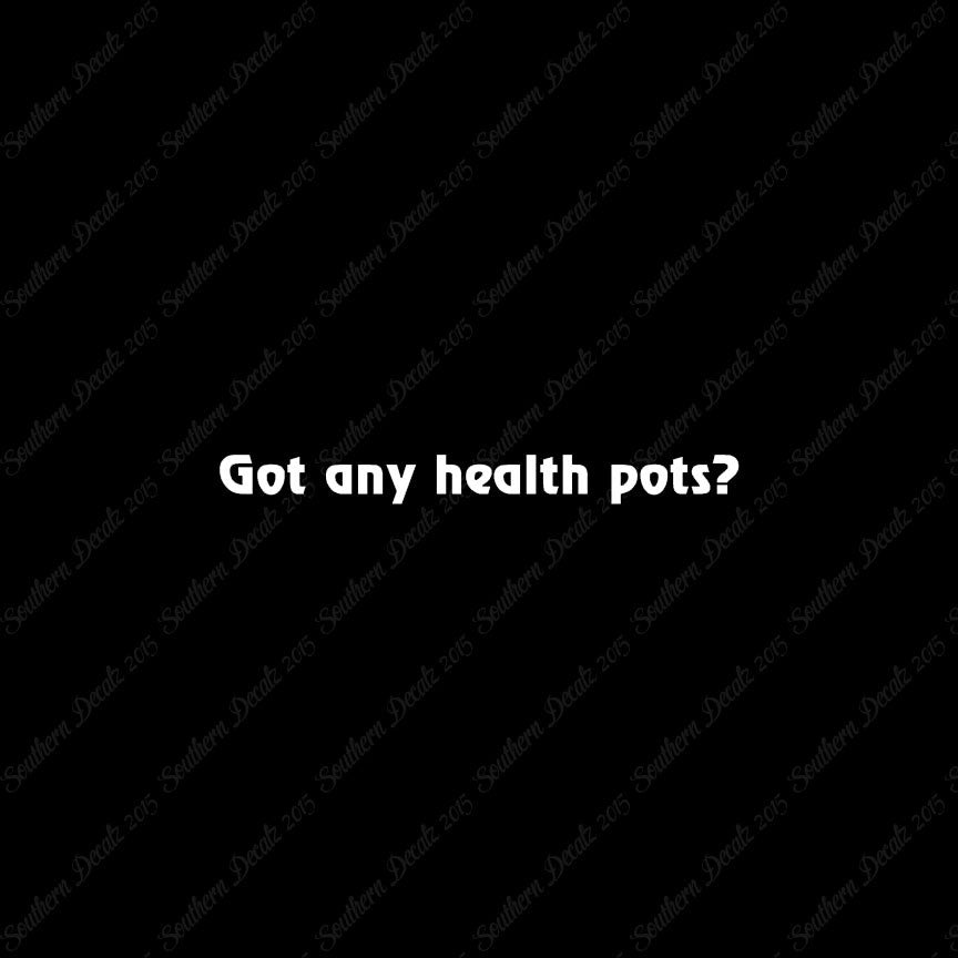 Got Any Health Pots