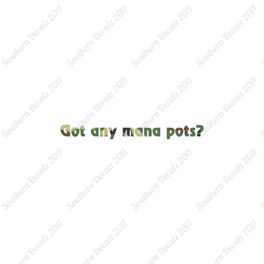 Got Any Mana Pots