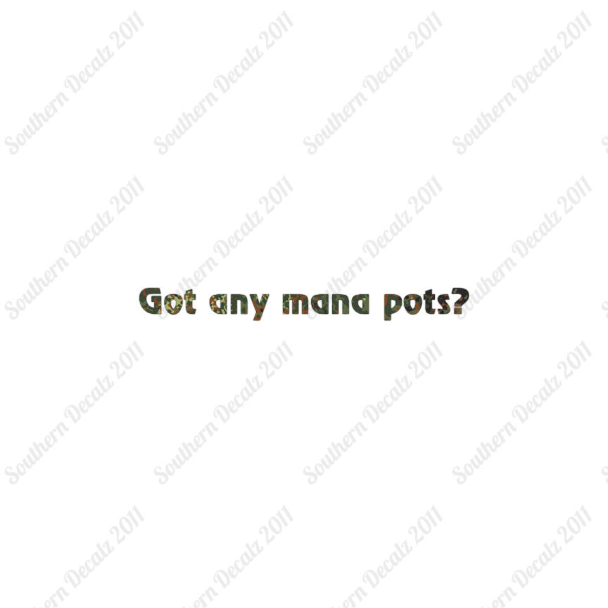 Got Any Mana Pots