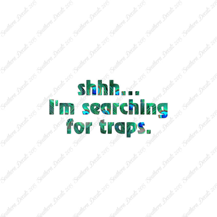 Shh Searching For Traps