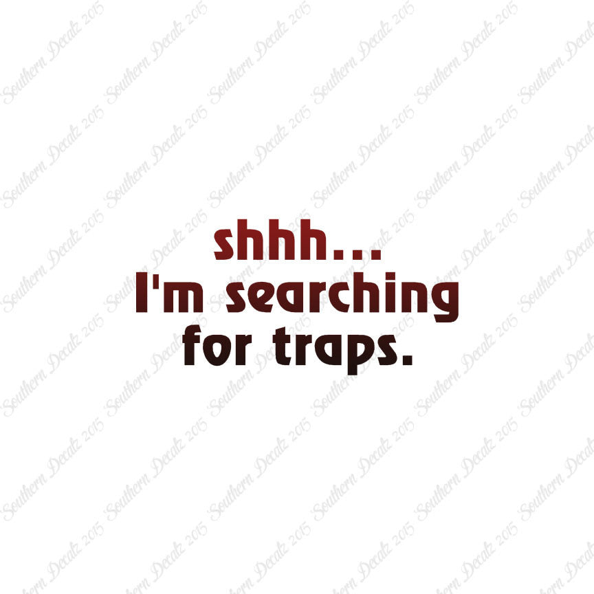 Shh Searching For Traps