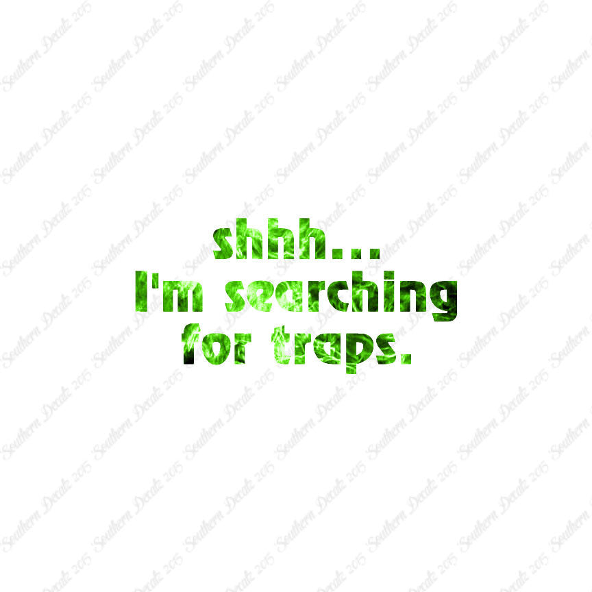 Shh Searching For Traps