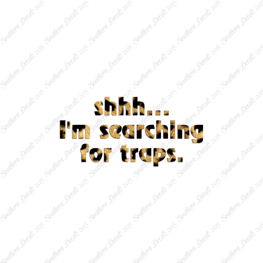 Shh Searching For Traps