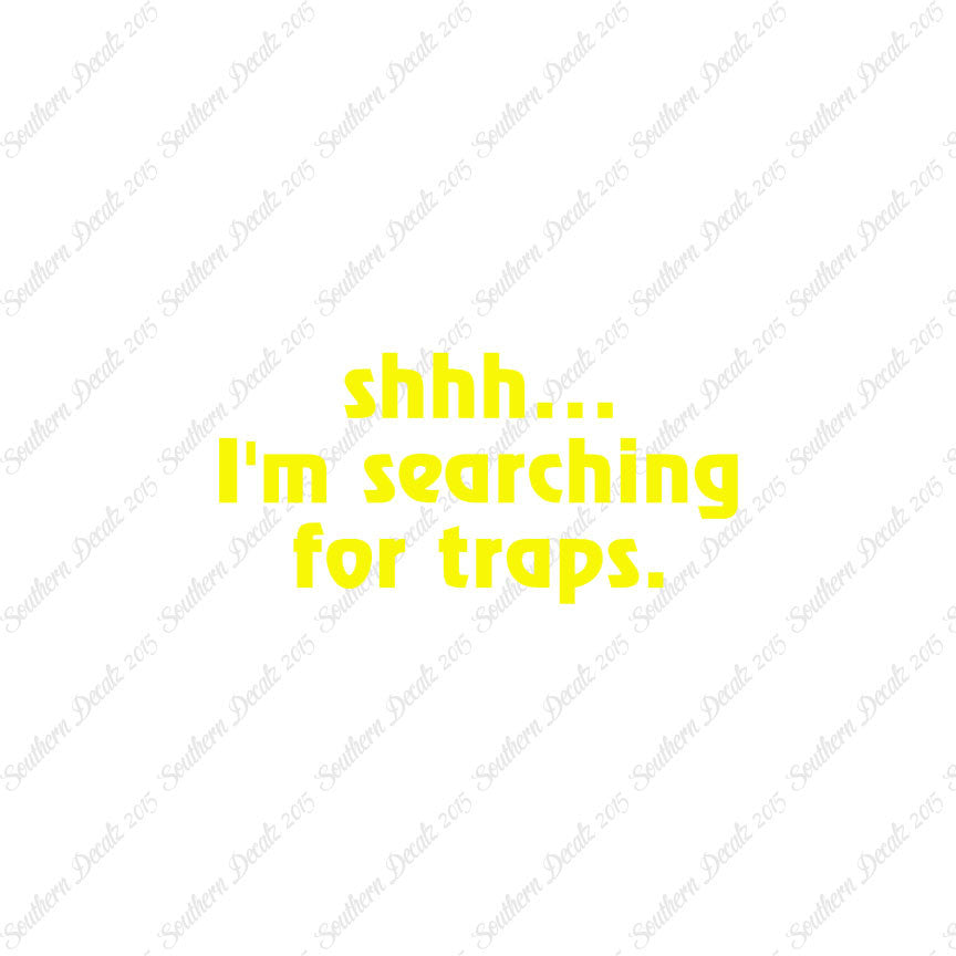 Shh Searching For Traps