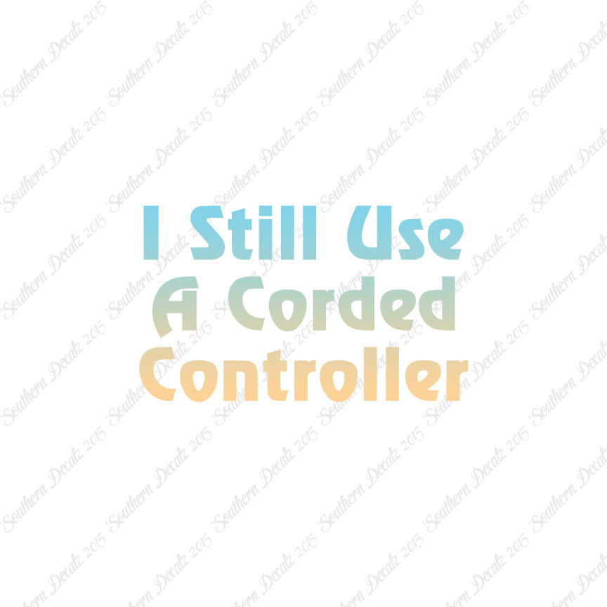 Still Use A Corded Controller