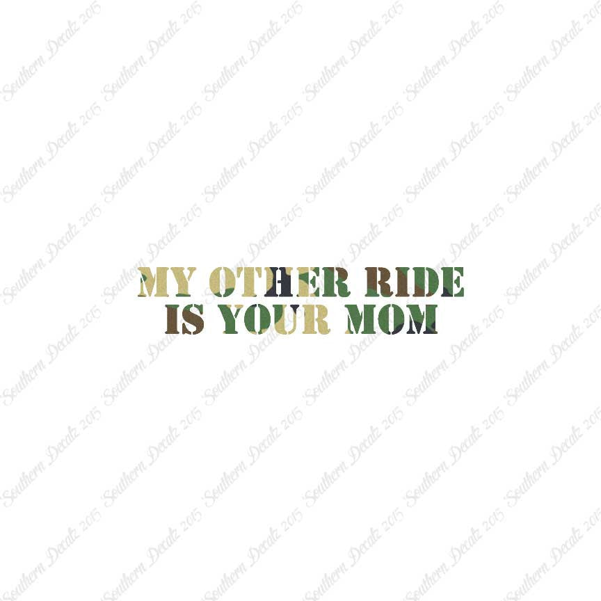 My Other Ride Your Mom