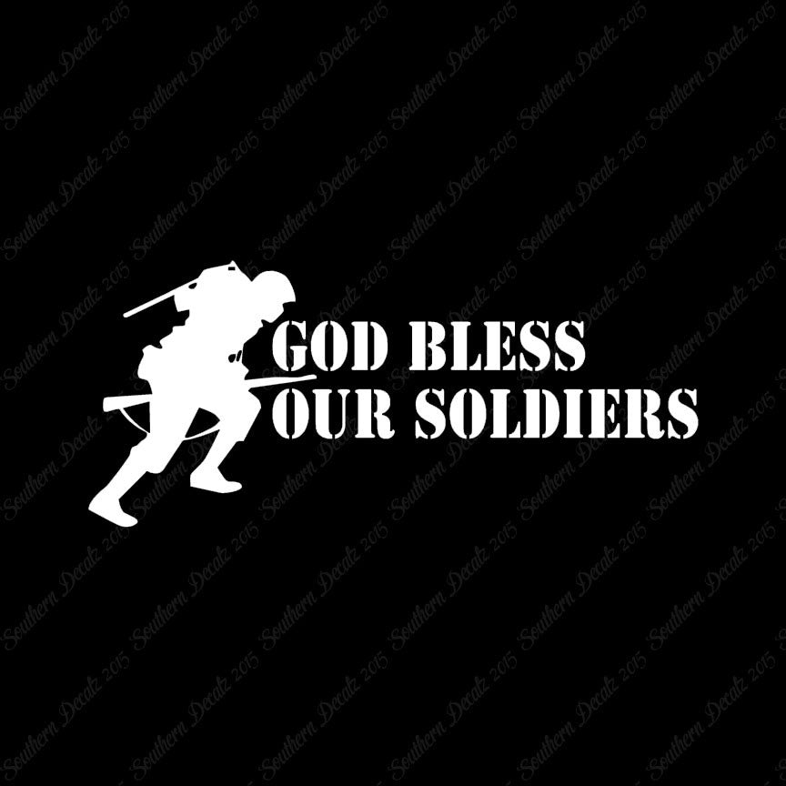 God Bless Our Soldiers