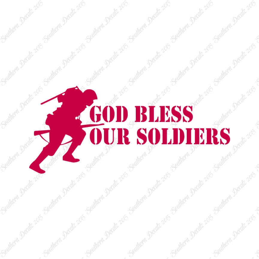 God Bless Our Soldiers