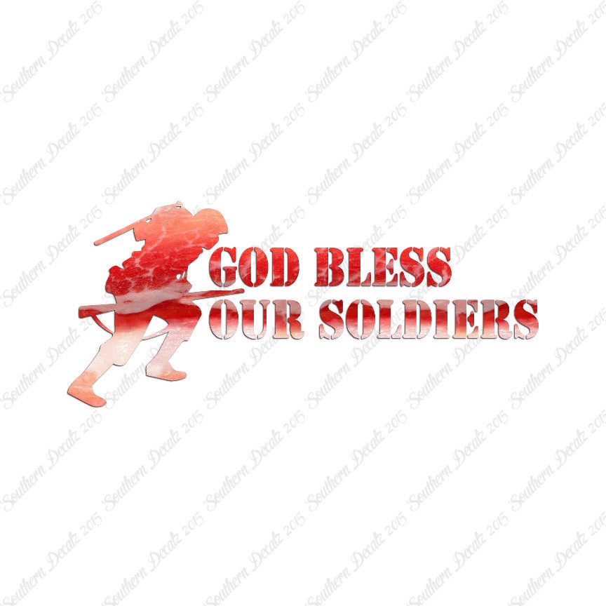 God Bless Our Soldiers
