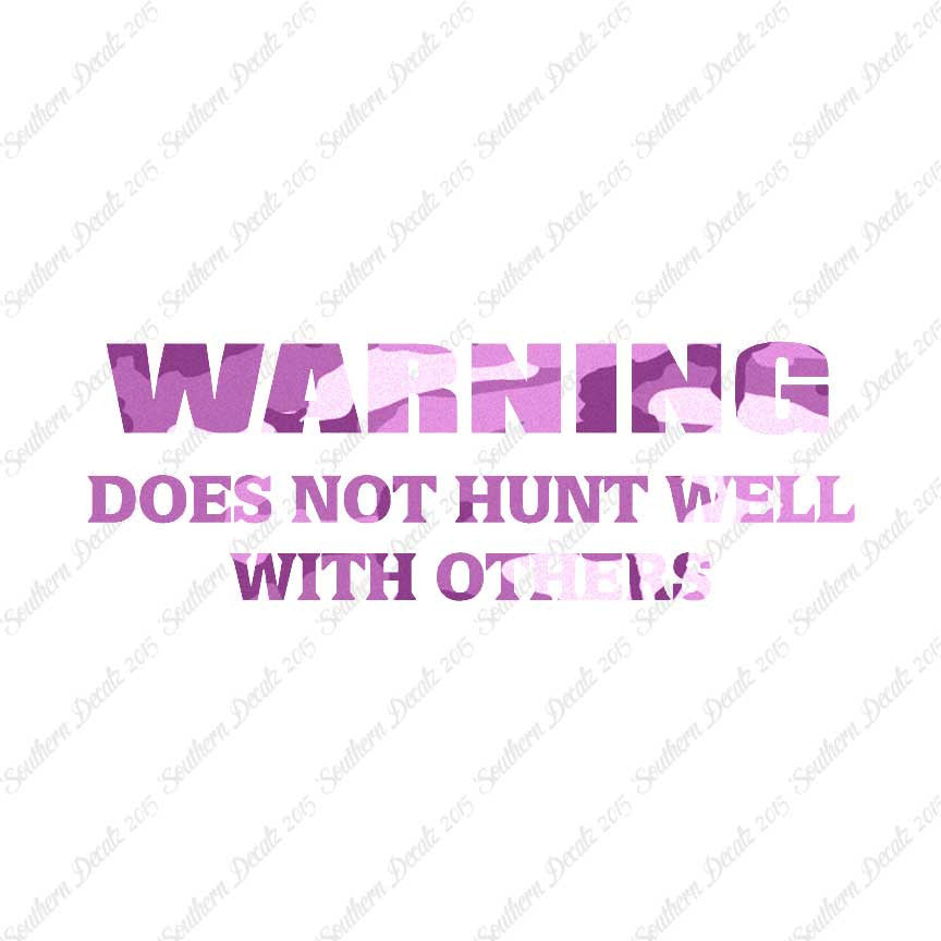 Does Not Hunt Well With Others