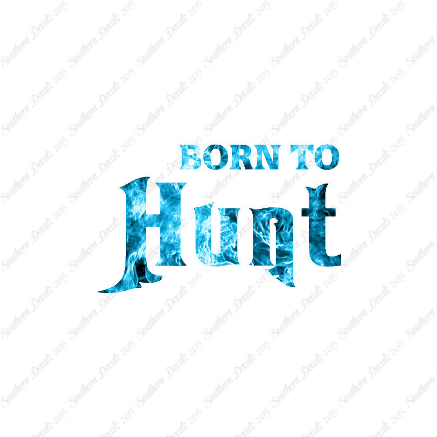 Born To Hunt
