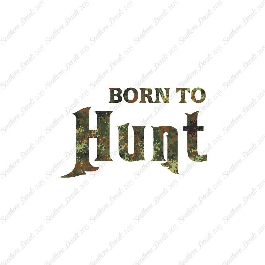 Born To Hunt