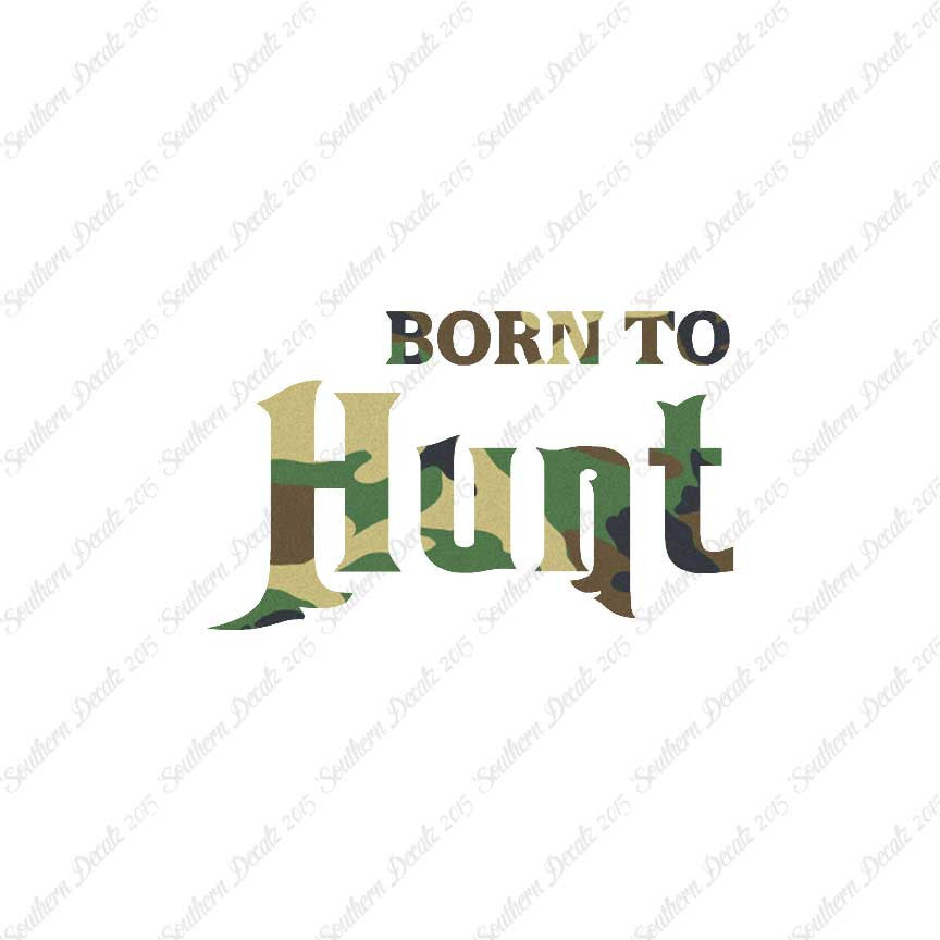 Born To Hunt