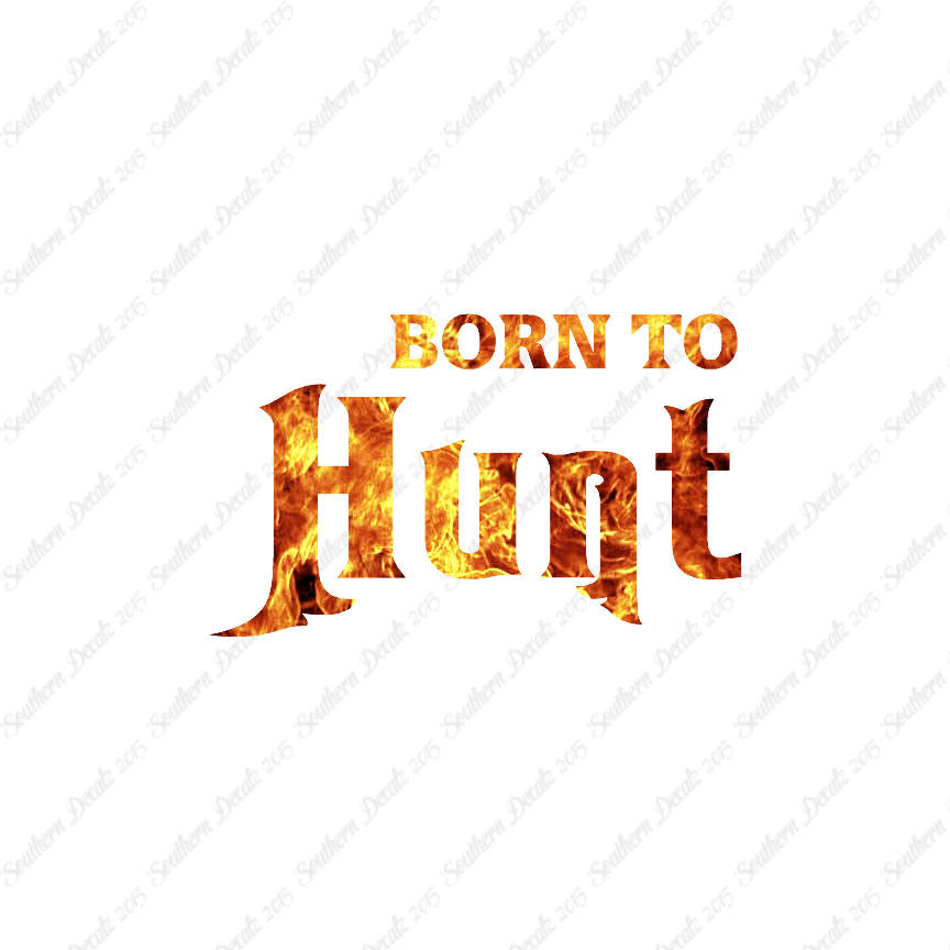 Born To Hunt
